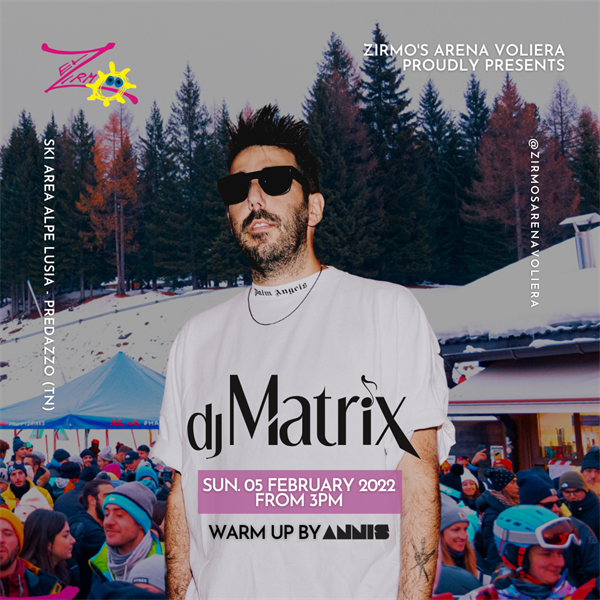 Dj MATRIX at Zirmo's Arena Voliera 